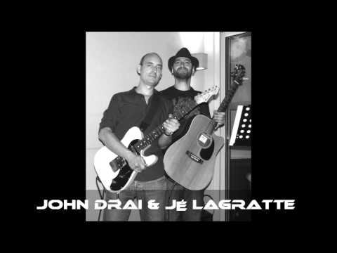 John Drai & Jé Lagratte - Wild Horses (Rolling Stones cover)