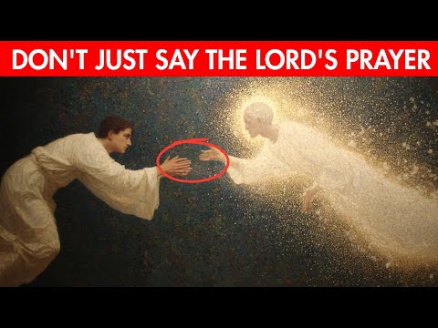 Keep SAYING the Lord’s Prayer Like This… Jesus Taught Us the Way