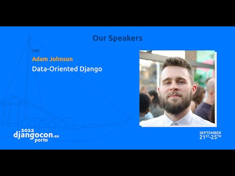 DjangoCon 2022 | Data-Oriented Django thumbnail