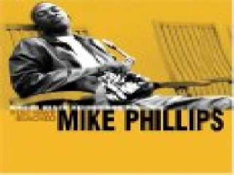 Mike Phillips - Will You Stick With Me.wmv