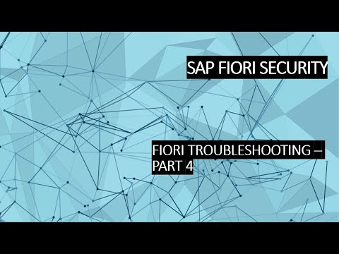 Fiori Troubleshooting Part 4