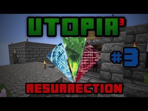 Utopia³ Resurrection - Ep 3 - Steel and Auto-health Station
