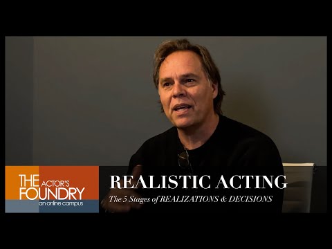 "REALISTIC" ACTING - The 5 Stages of Realizations & Decisions Every Actor Must Understand!
