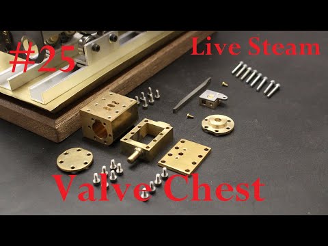 Part 25 - Build a live Steam Locomotive "Decauville 020T" - "The Valve-Chest"