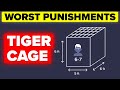 Tiger Cage Worst Punishments In The History Of Mankind