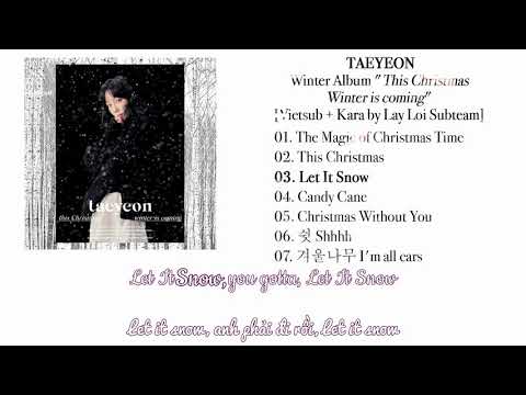 [Lầy Lội Subteam][Vietsub + Kara] Full Christmas Album 'Winter is Coming' - Taeyeon (Audio)