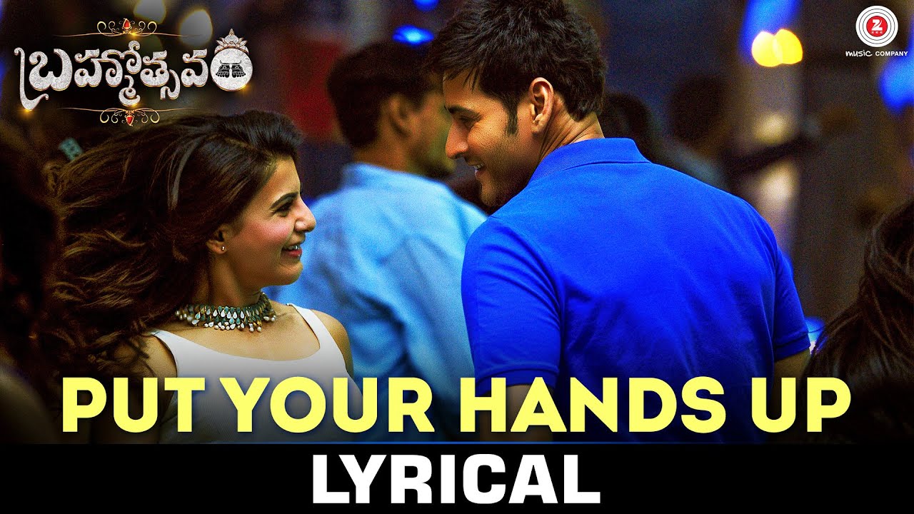 Put Your Hands Up Lyrics  | Brahmotsavam | Mahesh Babu | Mickey J Meyer, Shravana Bhargavi | Mickey J Meyer