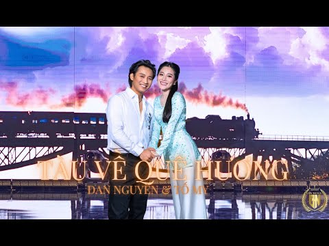 TÀU VỀ QUÊ HƯƠNG - ĐAN NGUYÊN & TỐ MY