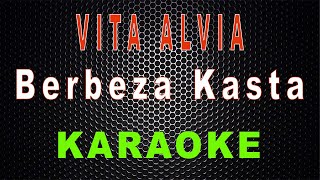 Download lagu Vita Alvia - Berbeza Kasta (Karaoke) | LMusical mp3 Download lagu Vita Alvia - Berbeza Kasta (Karaoke) | LMusical mp3