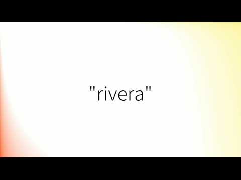 Como pronunciar 'Rivera' en español