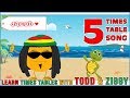 5 Times Table Song Learning Is Fun The Todd Ziggy Way