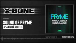A-lusion and Unifite - Sound of Pryme (Official Pr