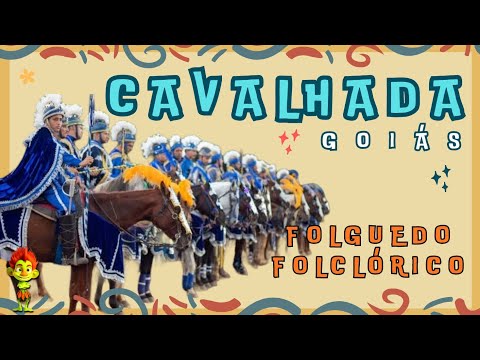 Cavalhadas de Goiás - Folguedo - Tradição Estadual Histórica de Goiás