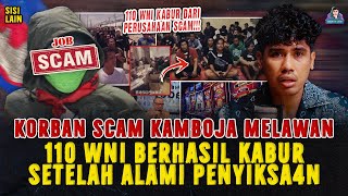 Download lagu KORBAN SCAM KAMBOJA MENGAMUK ! 110 WNI BERHASIL KABUR SETELAH MELAWAN PENYIKSA4N mp3 Download lagu KORBAN SCAM KAMBOJA MENGAMUK ! 110 WNI BERHASIL KABUR SETELAH MELAWAN PENYIKSA4N mp3