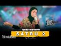 WORO WIDOWATI SATRU 2 OFFICIAL LIVE MUSIC DC MUSIK
