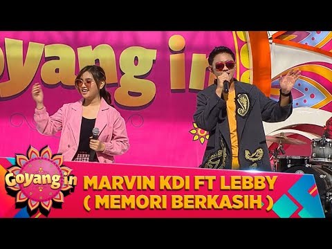Marvin KDI FT Lebby  (Memori Berkasih) - Goyang in (7/3)