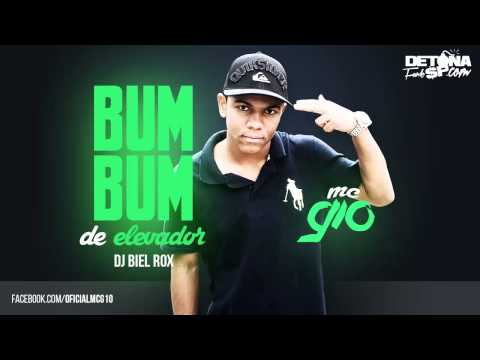 MC G10 - Bum Bum de Elevador (DJ Biel Rox) Lançamento Oficial 2015