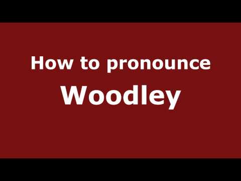 How to pronounce Woodley