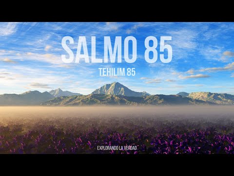 Salmo 85 (Tehilim 85) / Salmos Narrados en Español