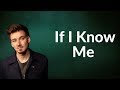 Morgan Wallen If I Know Me Lyrics