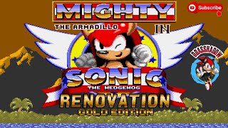 Sonic Renovation - Gold Edition & Mighty The Armadillo • Sonic Classic
