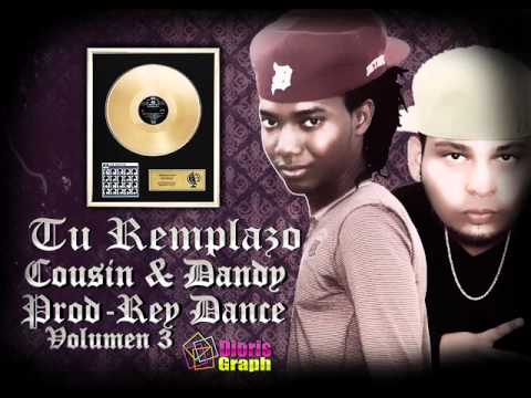 TU Remplazo-Rey Dance Volumen 3-Cousin Y Dandy Bway