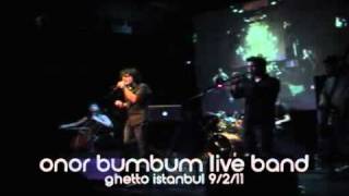 Onor Bumbum Live Band @ Ghetto Istanbul