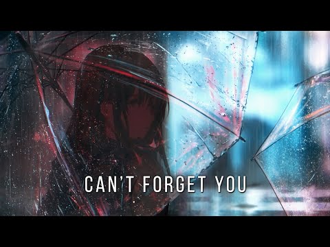 Nightcore → Can't Forget You (My Darkest Days)