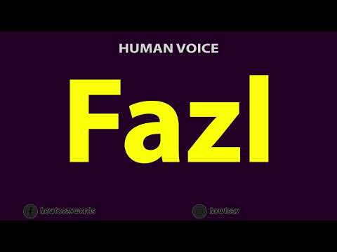 How To Pronounce Fazl فضل