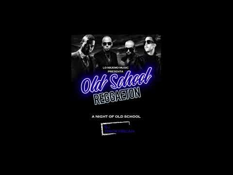 REGGAETON MIX VOL.17 VIEJA ESCUELA