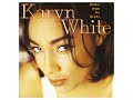 Karyn White - Here Comes The Pain Again