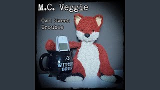 M.C. Veggie - Own Sweet Trouble (2025) video