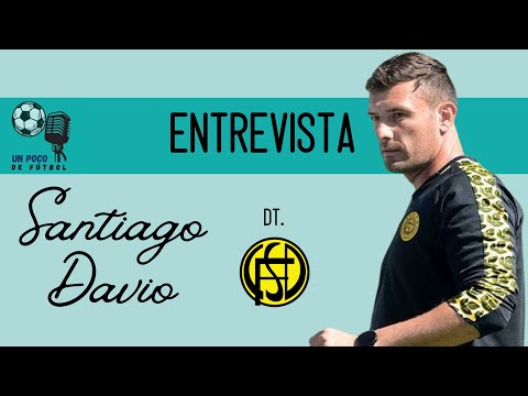 Entrevista a Santiago Davio - Un Poco de Fútbol