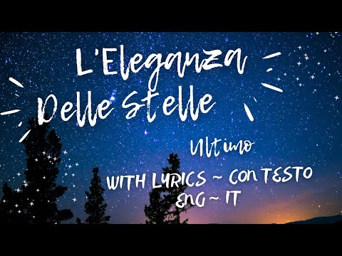 L’eleganza delle stelle - Ultimo  (English Lyrics - Con testo / ENG - IT)
