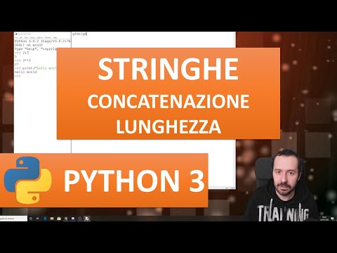 CORSO PYTHON 3: STRINGHE, LUNGHEZZA E CONCATENAZIONE (IMPARARE PYTHON 2020)