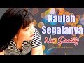Nia Daniaty Kaulah Segalanya Official Music Video