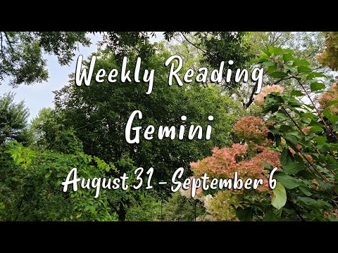 GEMINI  - WEEKLY INTUITIVE TAROT READING FOR AUGUST 31 - SEPTEMBER 6, 2020