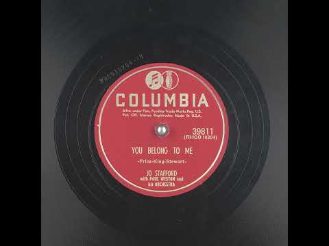 You belong to me - Jo Stafford - 78 RPM Remaster: 1952