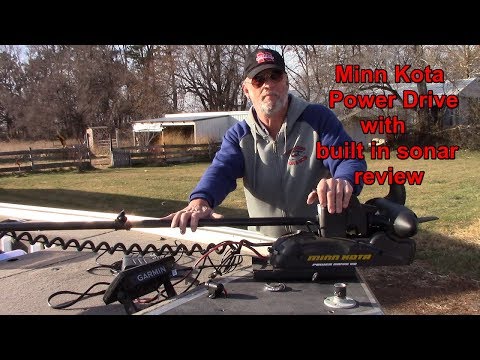Minn Kota Power Drive with built in sonar review