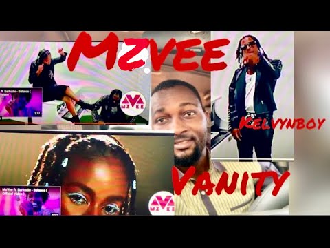 MzVee ft Kelvyn Boy - Vanity ( Official Video Reaction )