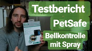 Testbericht über PetSafe Bellkontrolle mit Spray