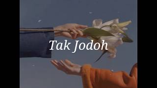 Download lagu Story wa - tak jodoh (T2) mp3