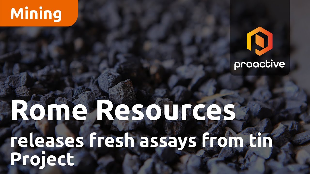Rome Resources releases fresh assays from Bisie North Tin Project