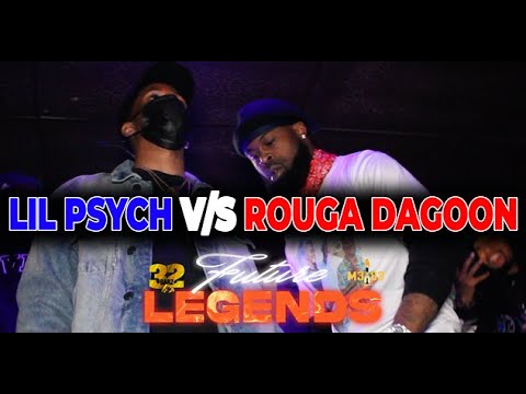 “THE FUTURE LEGENDS” -  Lil Psych v/s Rouga DaGoon