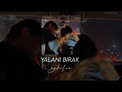 sakiler - yalanı bırak | speed up, sözleri
