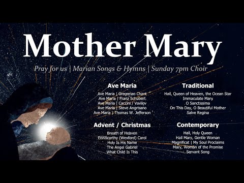 Mother Mary Songs | Marian Songs & Hymns | Catholic Mother's Day Songs | Sunday 7pm Choir