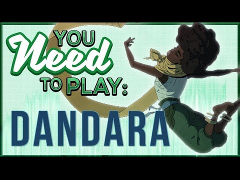 You Need To Play Dandara