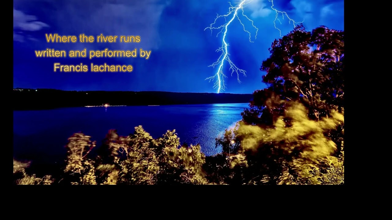 Francis Lachance - Where the river Runs (2024)