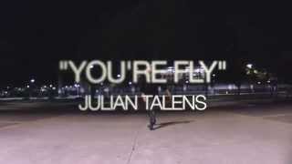 "You're Fly" by Ryan Leslie | Julian Talens Choreography