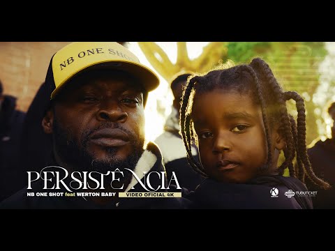 NB ONE SHOT - PERSISTENCIA FT. WERTON BABY [4K Vídeo - Oficial]